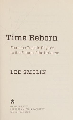Lee Smolin, Lee Smolin: Time Reborn (2014, Houghton Mifflin Harcourt Publishing Company)
