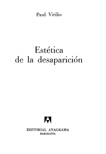 Paul Virilio: Estetica de La Desaparicion (Paperback, Jucar)