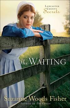 Suzanne Woods Fisher: The waiting (Paperback, 2010, Revell)