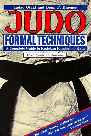 Donn F. Draeger, Tadao Otaki: Judo Formal Techniques (Paperback, Tuttle Publishing)