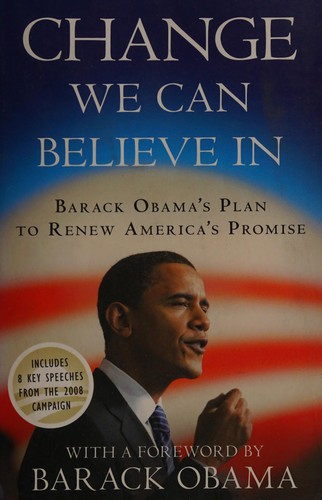 Barack Obama: Change we can believe in (2008, Text Pub.)
