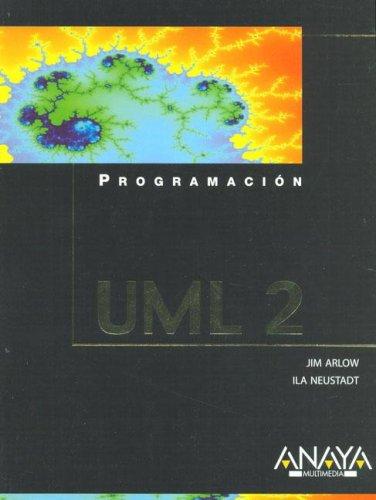 Jim Arlow, Ila Neustadt: UML 2 (Paperback, Spanish language, 2006, Anaya Multimedia)