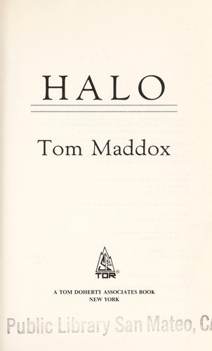 Tom Maddox: Halo (1991, TOR)