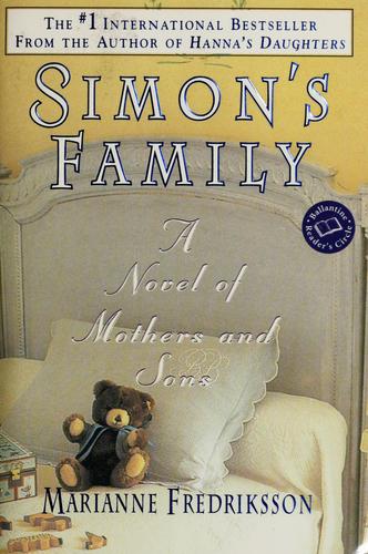 Marianne Fredriksson: Simon's family (2000, Ballantine Books)