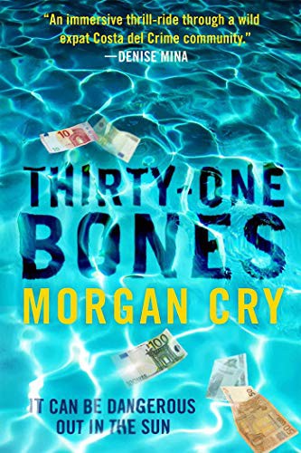 Morgan Cry: Thirty-One Bones (Hardcover, 2021, Arcade Crimewise)
