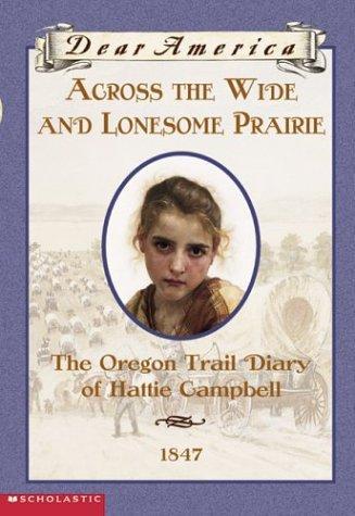 Kristiana Gregory: Across the Wide and Lonesome Prairie (Dear America)