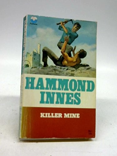 Hammond Innes: Killer Mine (1969, Fontana)