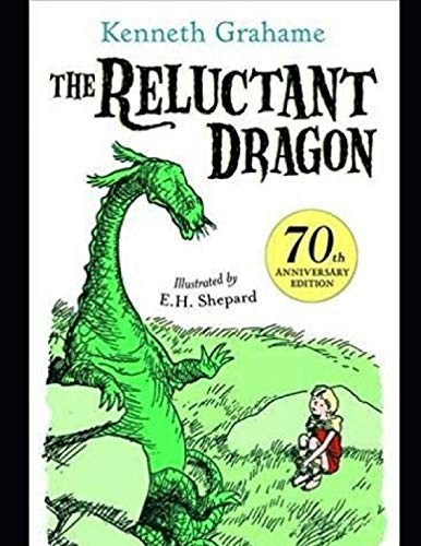 Kenneth Grahame: The Reluctant Dragon (Paperback, Independently published)