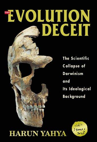 Harun Yahya: The Evolution Deceit (Paperback, Global Publishing)