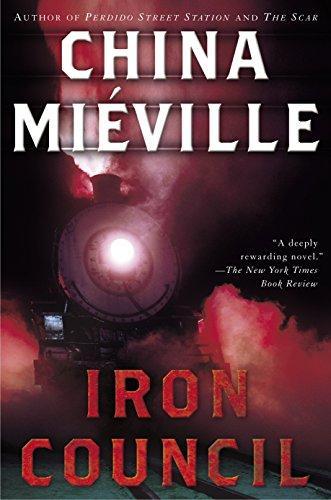 China Miéville: Iron Council (2005)