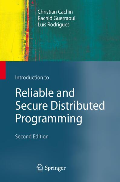 Christian Cachin: Introduction to Reliable and Secure Distributed Programming (German language, 2011)