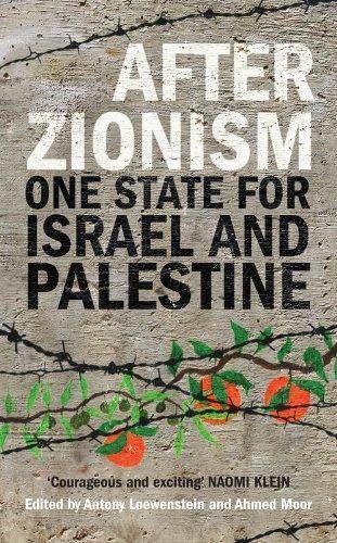 Antony Loewenstein: After Zionism: One State for Israel and Palestine