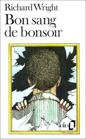 Richard Wright: Bon sang de bonsoir (French language, 1980)