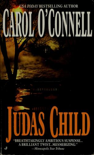 Carol O'Connell: Judas child. (1999, Jove)