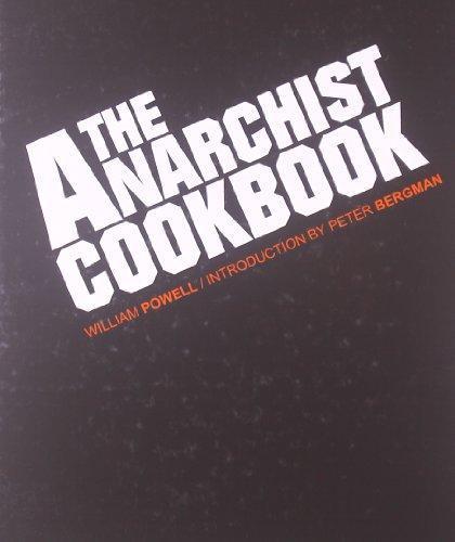 William F. Powell: The Anarchist Cookbook
