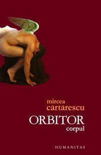 Mircea Cărtărescu: Orbitor (Romanian language)