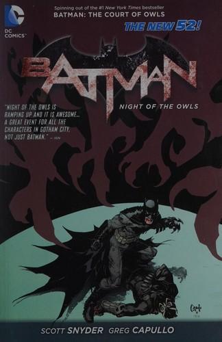 Scott Snyder: Batman : night of the Owls (2013, DC Comics)
