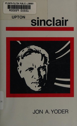 Lauren Coodley: Upton Sinclair (2013, University of Nebraska Press)