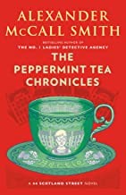 Alexander McCall Smith: The Peppermint Tea Chronicles (Paperback, 2019, Anchor Books)