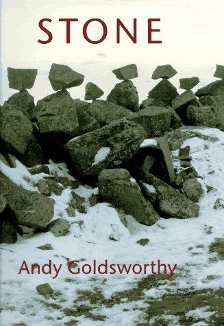 Andy Goldsworthy: Stone (Hardcover, Harry N. Abrams)
