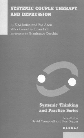 Elsa Jones: Systemic Couple Therapy and Depression (Systemic Thinking and Practice Series) (Paperback, Karnac Books)