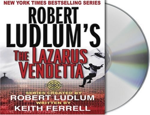Robert Ludlum, Scott Brick, Patrick Larkin: Robert Ludlum's The Lazarus Vendetta (AudiobookFormat, Macmillan Audio)