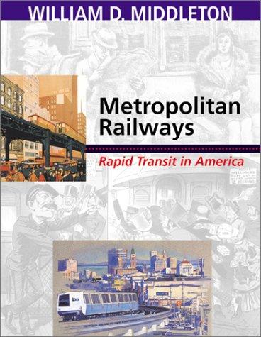 William D. Middleton: Metropolitan Railways (Hardcover, Indiana University Press)