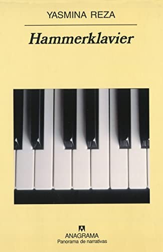 Yasmina Reza, Joaquín Jordá: Hammerklavier (Hardcover, Anagrama, Editorial Anagrama)