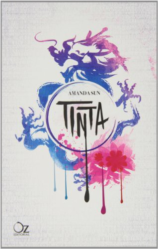 Amanda Sun, Alexandra Sánchez: Tinta (Paperback, Oz Editorial)