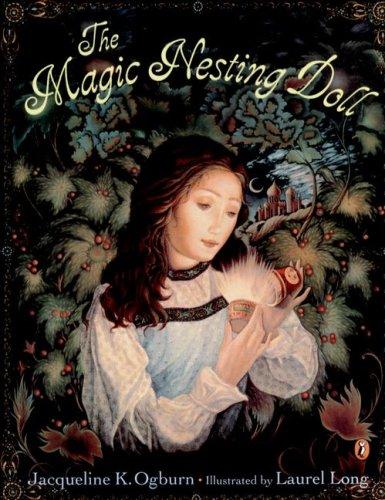 Jacqueline K. Ogburn: The Magic Nesting Doll (Hardcover, Turtleback Books Distributed by Demco Media)