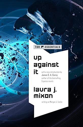 M. J. Locke: Up Against It (Paperback, 2022, Tor Books)
