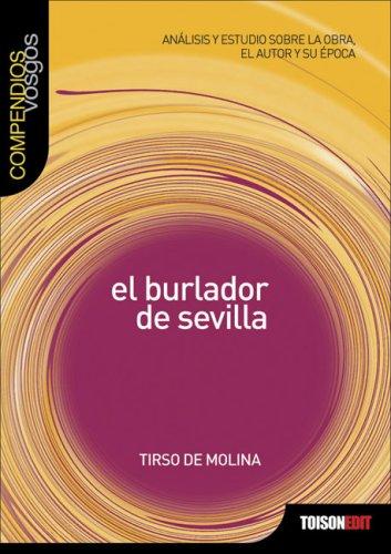 Tirso de Molina, Jose Zorrilla: El burlador de Sevilla (Spanish language, 2007, Toisón Ediciones)