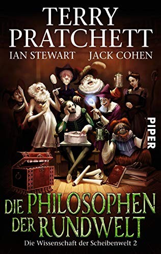 Jack Cohen, Stewart, Ian, Terry Pratchett: Die Philosophen der Rundwelt (Paperback, Piper Verlag GmbH)