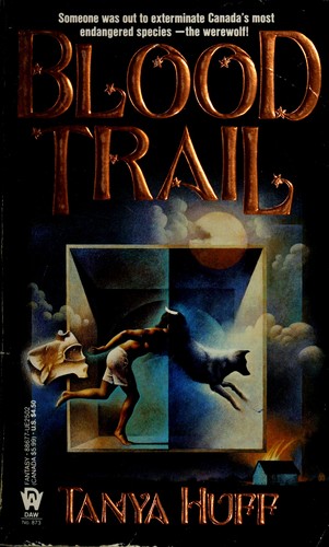 Tanya Huff: Blood trail (1992, DAW Books)