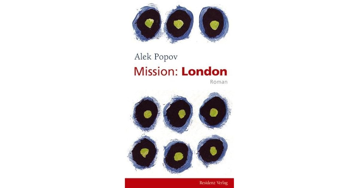 Alek Popov: Mission London (2017, Istros, Ekdoseis)