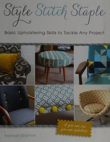 Hannah Stanton: Style, stitch, staple (2013, Running Press)