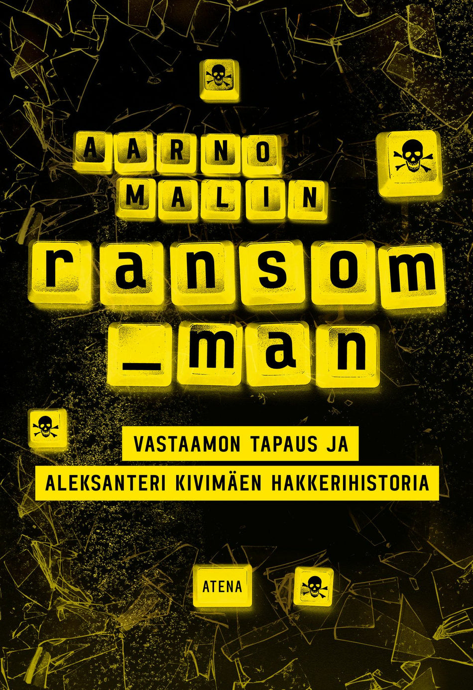 Aarno Malin: Ransom man (Hardcover, Finnish language, Otava)