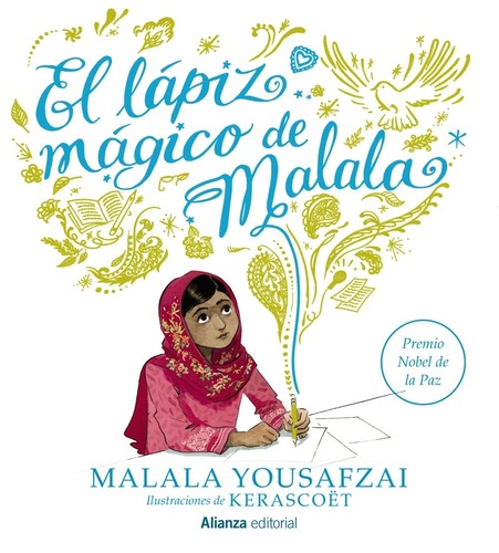 Malala Yousafzai, Kerascoët, Julia Fernández: El lápiz mágico de Malala (Hardcover, Alianza Editorial)