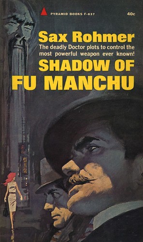 Sax Rohmer: Shadow of Fu Manchu (Paperback, 1963, Pyramid)