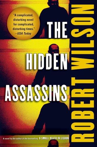 Robert Wilson: The Hidden Assassins (Paperback, 2007, Harvest Books)
