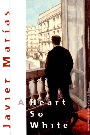 Julian Marias, Julián Marías: A Heart So White (Hardcover, 2000, New Directions Publishing Corporation)