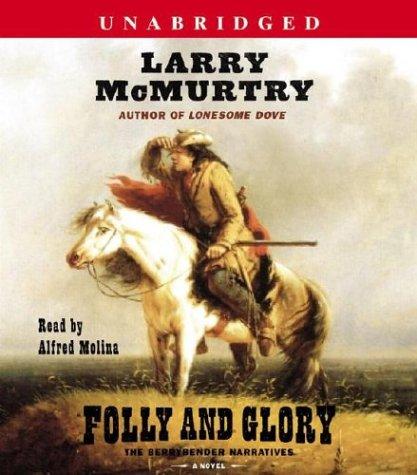 Larry McMurtry: Folly and Glory (AudiobookFormat, Simon & Schuster Audio)