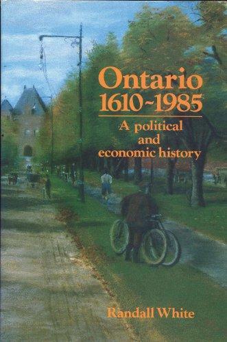 Randall White: Ontario, 1610-1985 (1985)