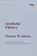 Theodor W. Adorno: Aesthetic theory (1997, University of Minnesota Press)
