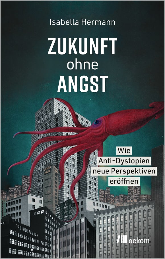 Isabella Hermann: Zukunft ohne Angst (Paperback, deutsch language)