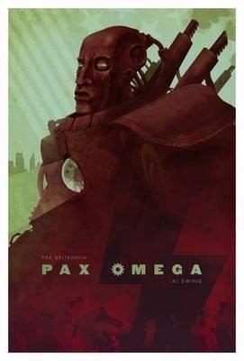 Al Ewing: Pax Omega (2012, Rebellion)