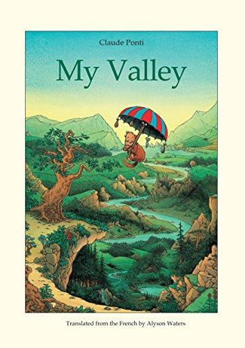 Claude Ponti: My Valley (2017)