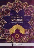 LA CONJURA DE ARAMAT (2020, NOCTURNA)