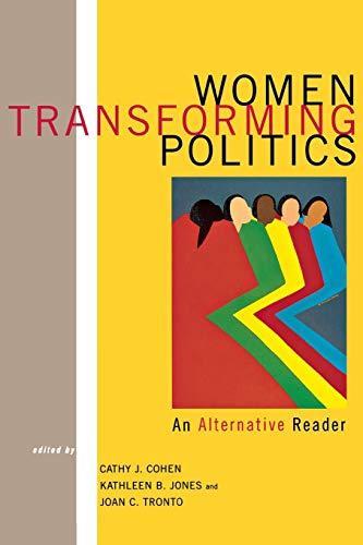 Women transforming politics : an alternative reader