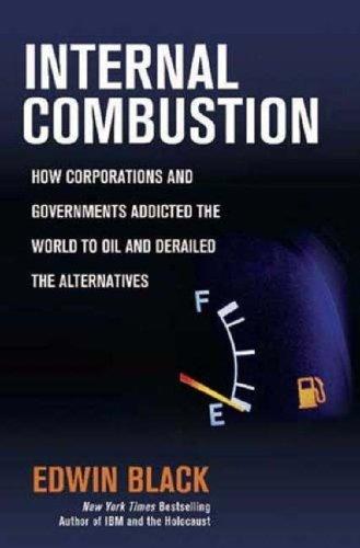 Edwin Black: Internal Combustion (Paperback, St. Martin's Griffin)